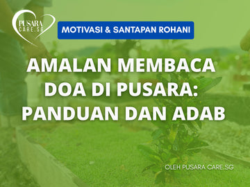Amalan Membaca Doa Di Pusara: Panduan Dan Adab