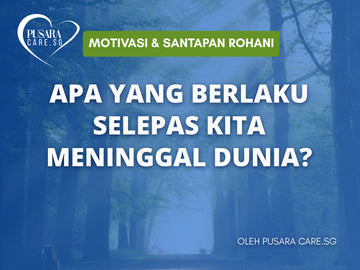 Apa Yang Berlaku Selepas Kita Meninggal Dunia?